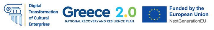 Funded by the European Union — Greece 2.0 — Digital Transformation of Cultural Enterprises